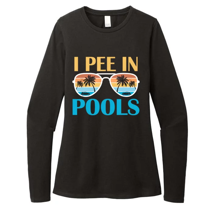 I Pee In Pools Funny Jokes Sarcastic Sayings Womens CVC Long Sleeve Shirt