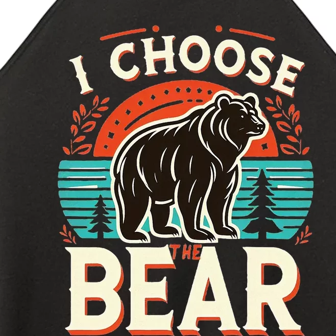 I Pick I Choose The Bear In The Woods Than A Man Women’s Perfect Tri Rocker Tank