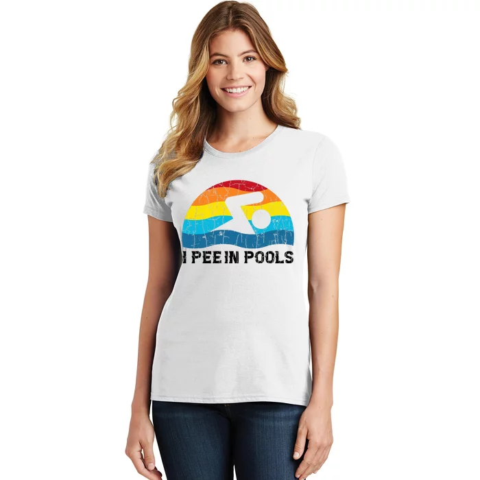 I Pee In Pools Funny Swimmer Swimming Coach Player Women's T-Shirt