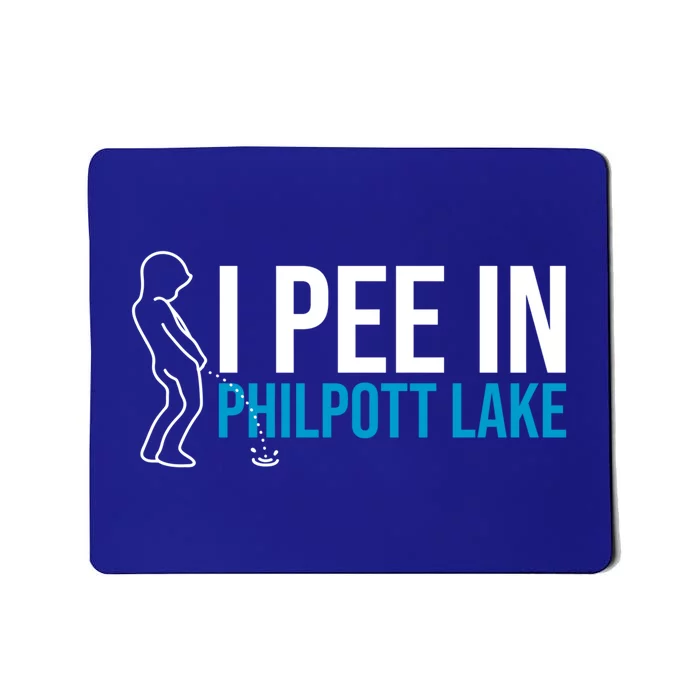 I Pee In The Philpott Lake Funny Camping Humor Camper Gift Mousepad