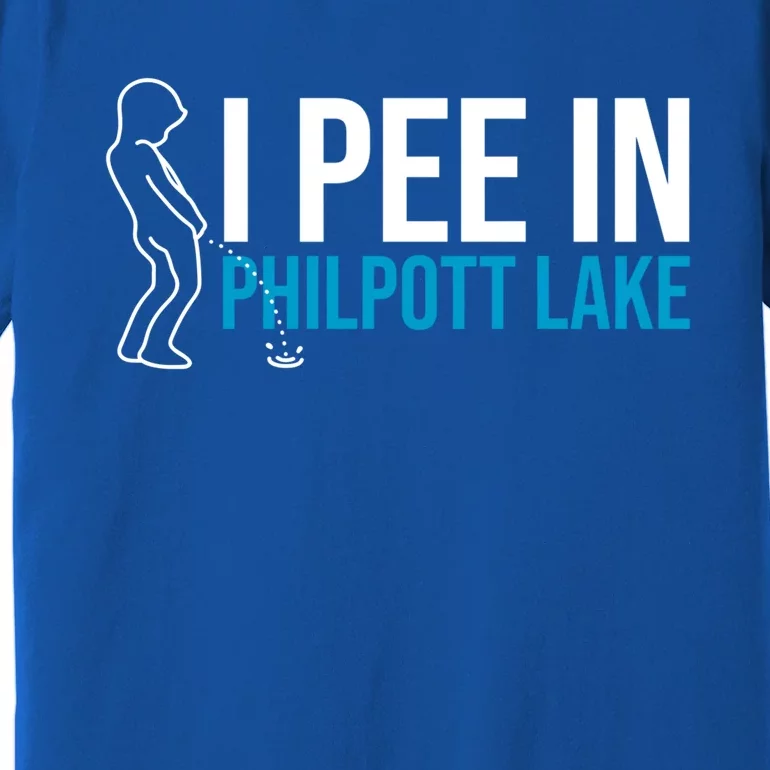 I Pee In The Philpott Lake Funny Camping Humor Camper Gift Premium T-Shirt