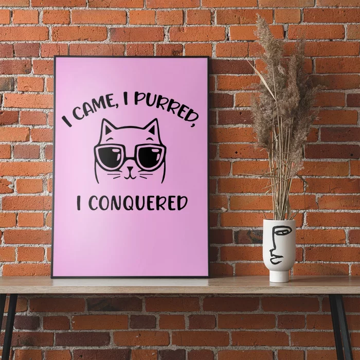 I Purred I Conquered Poster