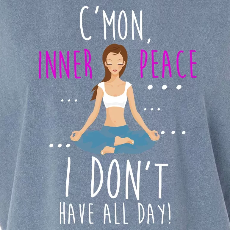 Inner Peace I Don't Have All Day Funny Yoga Garment-Dyed Women's Muscle Tee