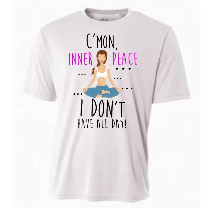 Inner Peace I Don't Have All Day Funny Yoga Cooling Performance Crew T-Shirt