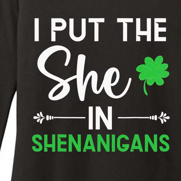 Irish Pride I Put The She In Shenanigans St Patricks Day Womens CVC Long Sleeve Shirt