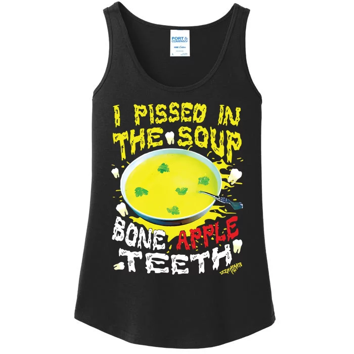 I Pissed In The Soup Bone Apple Teeth Ladies Essential Tank