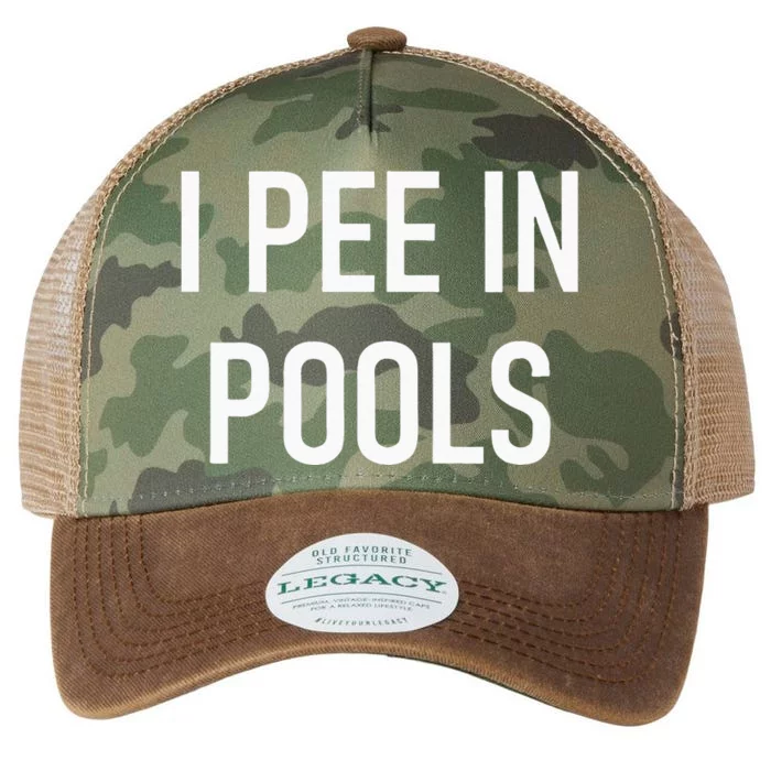 I Pee In Pools Funny Jokes Sarcastic Sayings Legacy Tie Dye Trucker Hat