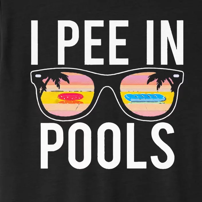 I Pee In Pools ChromaSoft Performance T-Shirt