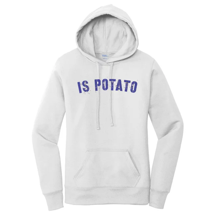 Is Potato Women's Pullover Hoodie