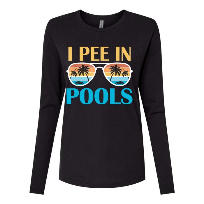 I Pee In Pools Funny Jokes Sarcastic Sayings Womens Cotton Relaxed Long Sleeve T-Shirt