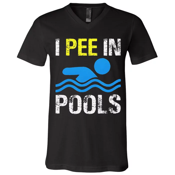 I Pee In Pools Funny Summer Swimming V-Neck T-Shirt