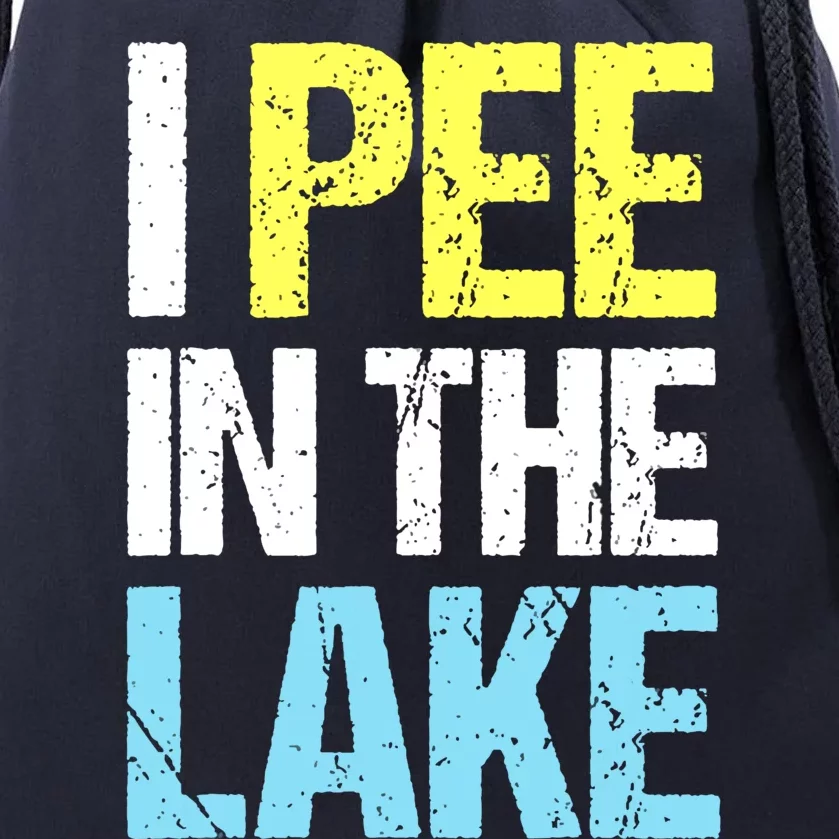 I Pee In The Lake Funny Summer Vacation Drawstring Bag