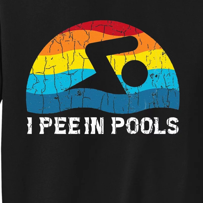 I Pee In Pools Funny Swimmer Swimming Coach Player Graphic Sweatshirt