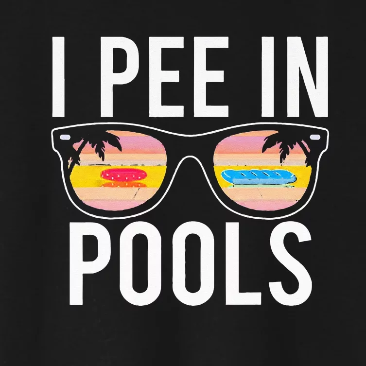 I Pee In Pools Women's Crop Top Tee