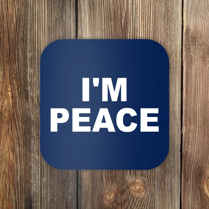 I'm Peace Coaster