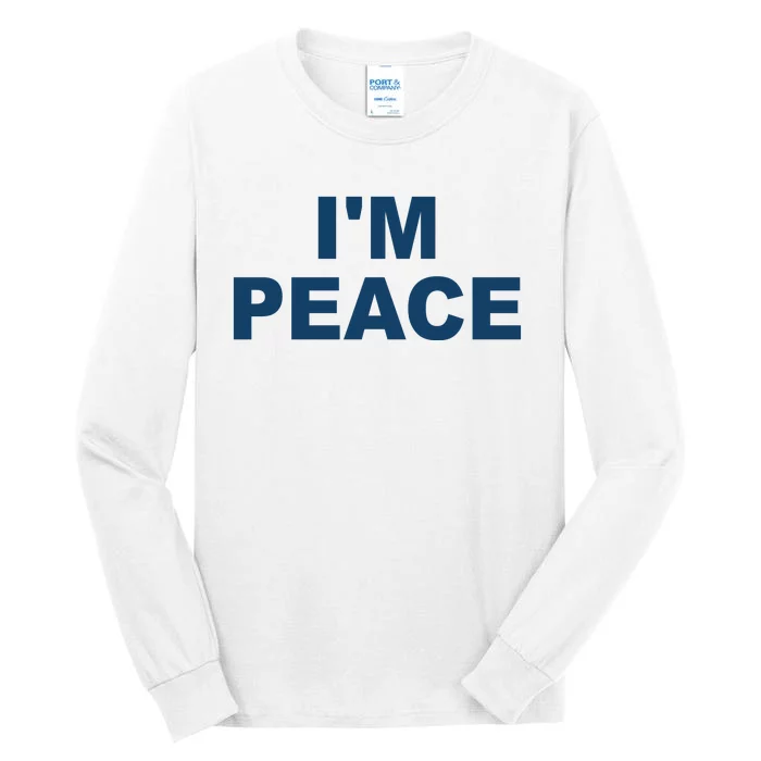 I'm Peace Tall Long Sleeve T-Shirt