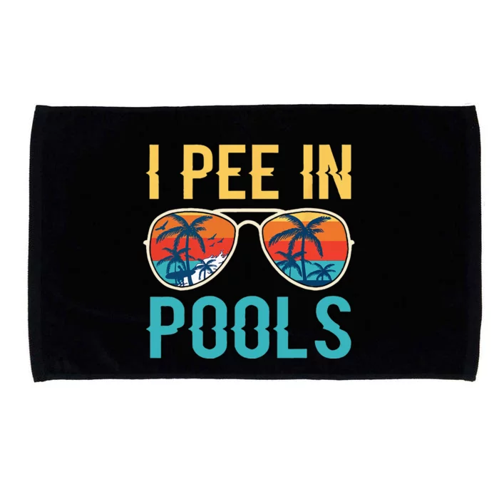 I Pee In Pools Funny Jokes Sarcastic Sayings Microfiber Hand Towel