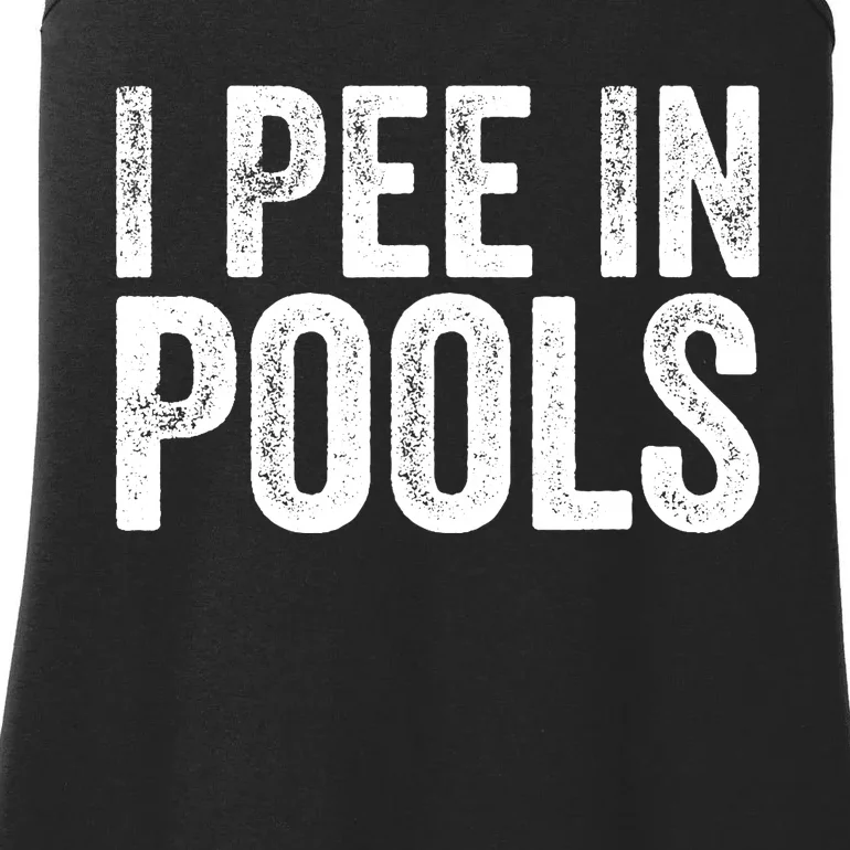 I Pee In Pools Funny Ladies Essential Tank