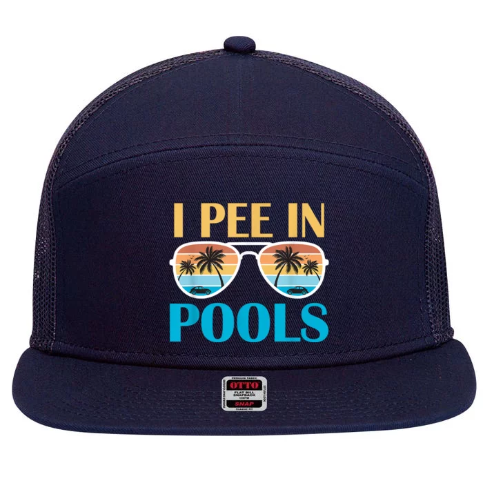 I Pee In Pools Funny Jokes Sarcastic Sayings 7 Panel Mesh Trucker Snapback Hat