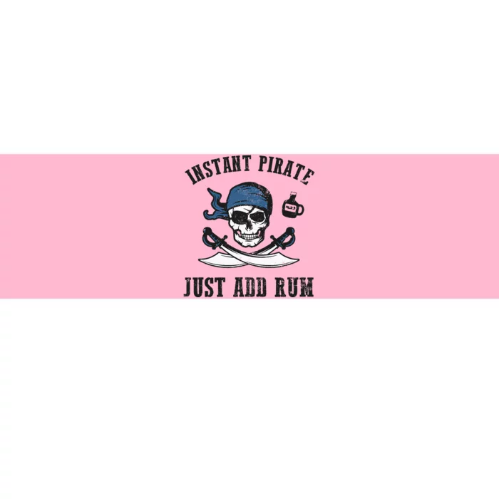 Instant Pirate Just Add Rum Funny Pirate Joke Skull Graphic Bumper Sticker