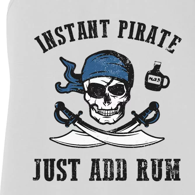 Instant Pirate Just Add Rum Funny Pirate Joke Skull Graphic Women's Racerback Tank