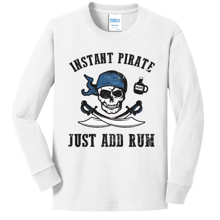 Instant Pirate Just Add Rum Funny Pirate Joke Skull Graphic Kids Long Sleeve Shirt