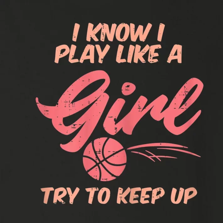 I PLay Like Basketball Cute Player Baller Toddler Long Sleeve Shirt