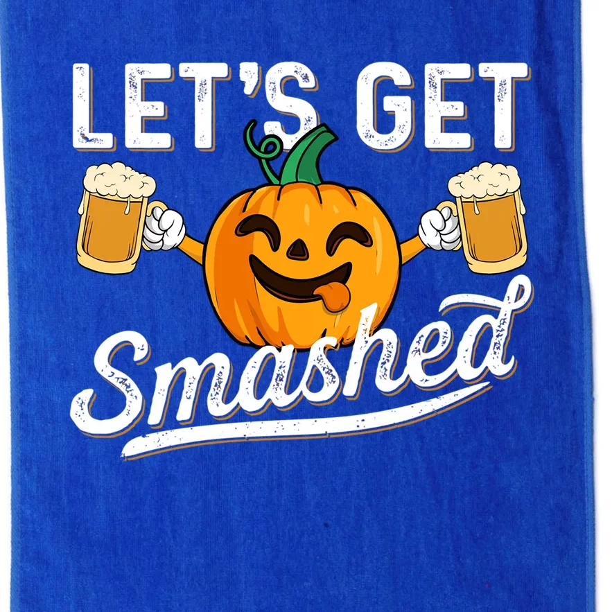 Ing Pumpkin Lets Get Smashed Beer Lover Halloween Funny Gift Platinum Collection Golf Towel