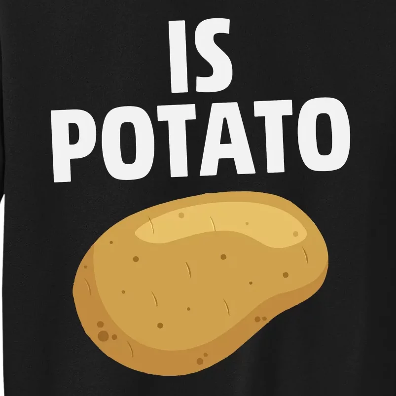 Is Potato Late Show Funny Colbert Sweatshirt