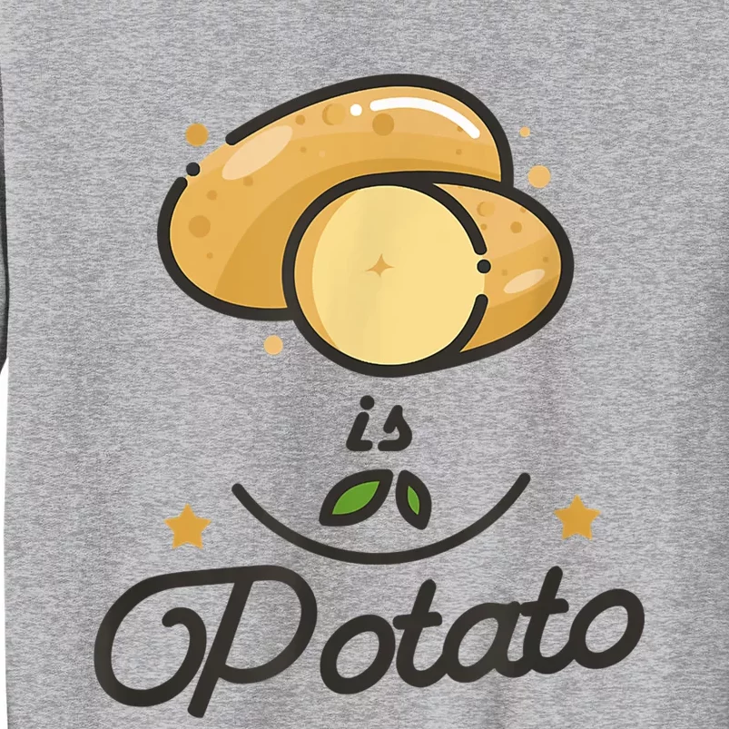 Is Potato Late Night Show Funny Tall Sweatshirt