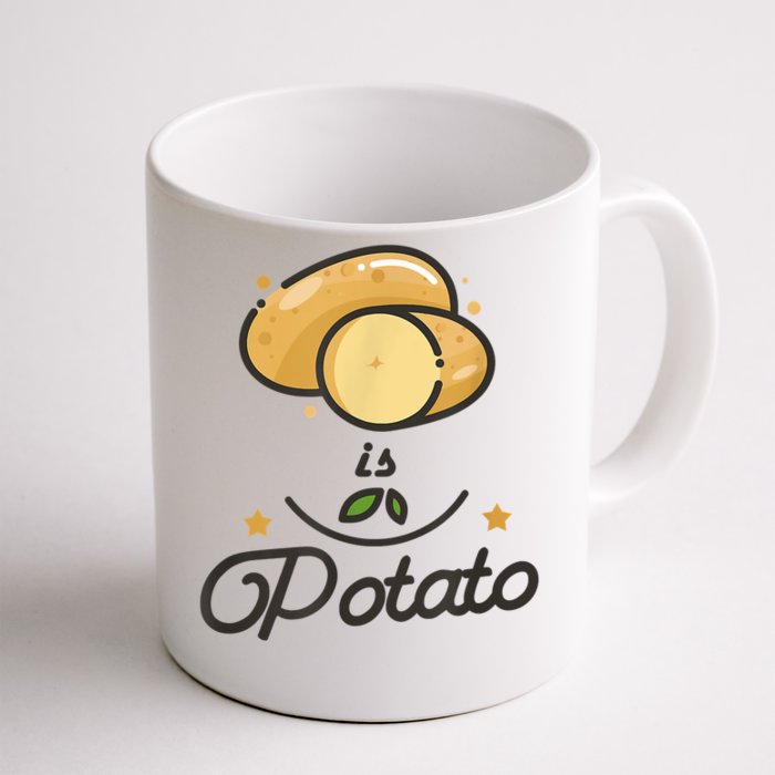 Is Potato Late Night Show Funny Front & Back Coffee Mug