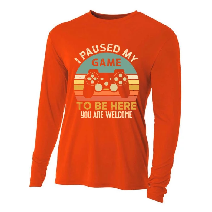 I Paused My Game To Be Here YouRe Welcome Retro Gamer Gift Cooling Performance Long Sleeve Crew