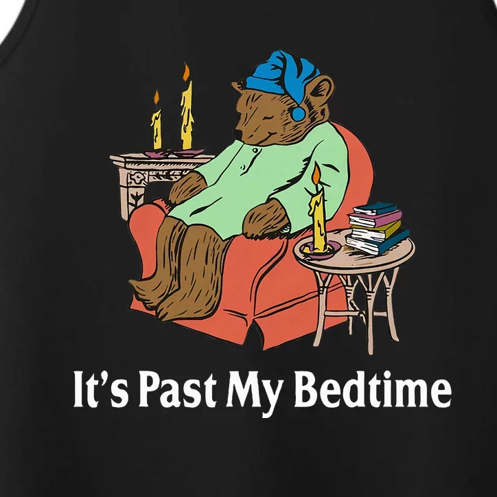 It's Past My Bedtime Funny Bear Lover Reading Gifts Performance Tank