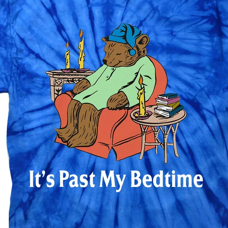 It's Past My Bedtime Funny Bear Lover Reading Gifts Tie-Dye T-Shirt