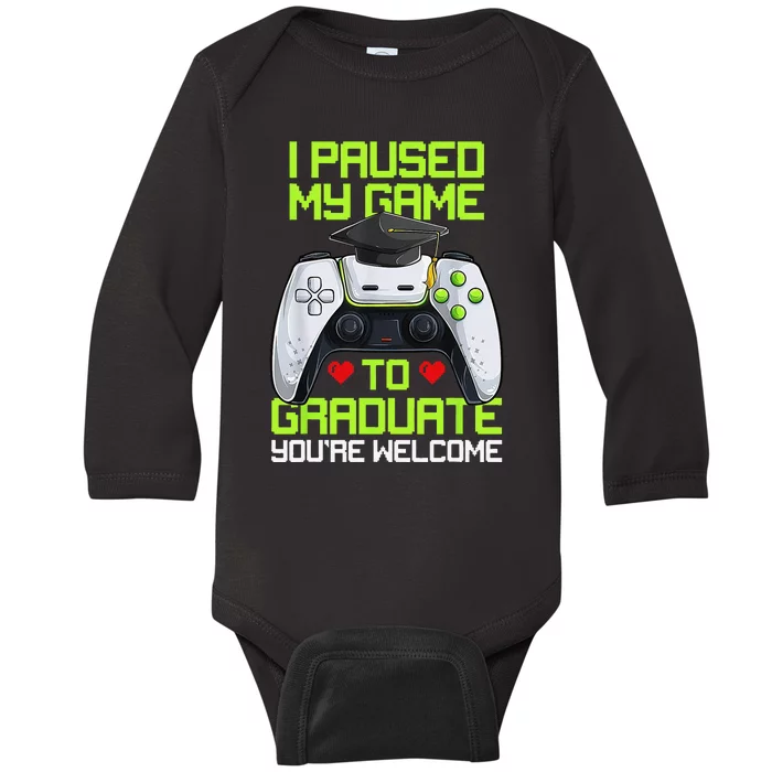 I Paused My Game To Graduate Funny Graduation Graduate Gamer Baby Long Sleeve Bodysuit