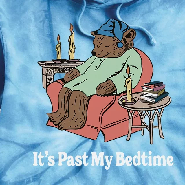 ItS Past My Bedtime Sleepy Bear Time Reading Tie Dye Hoodie