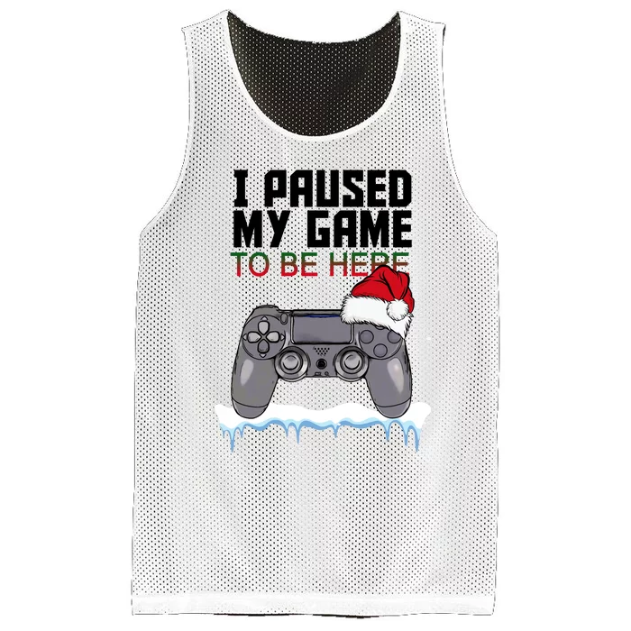 I Paused My Game To Be Here Christmas Gamer Mesh Reversible Basketball Jersey Tank