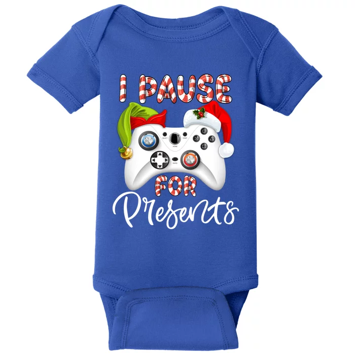 I Pause My Game To Open Presents Funny Video Gamer Christmas Great Gift Baby Bodysuit