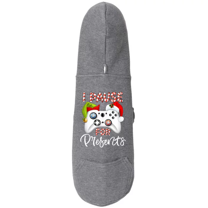 I Pause My Game To Open Presents Funny Video Gamer Christmas Great Gift Doggie 3-End Fleece Hoodie