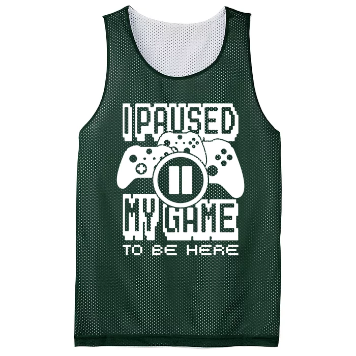 I Paused My Game To Be Here Mesh Reversible Basketball Jersey Tank