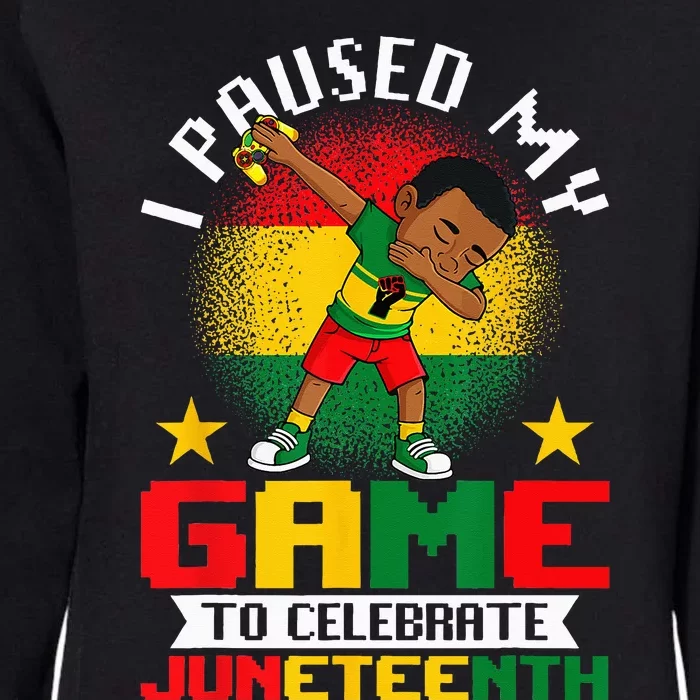 I Paused My Game To Celebrate Juneteenth Dabbing Womens California Wash Sweatshirt