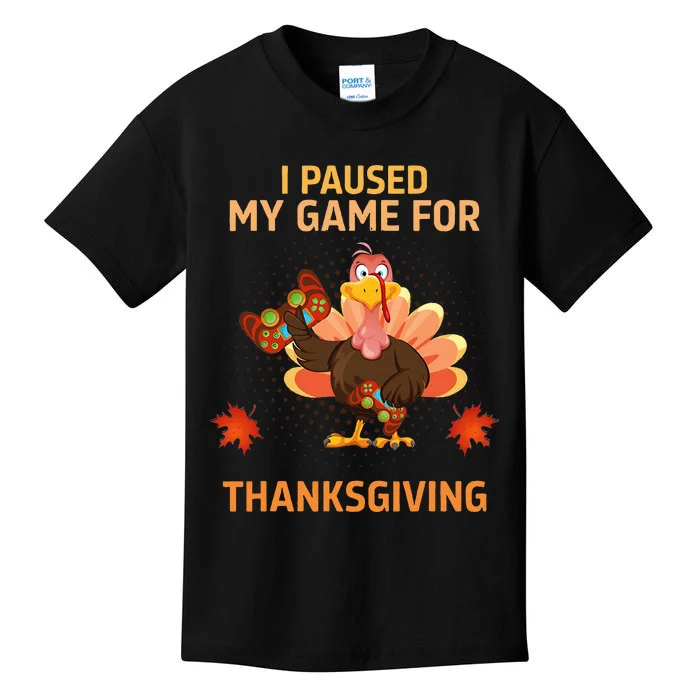 I Paused My Game For Thanksgiving Gamer Turkey Kids T-Shirt