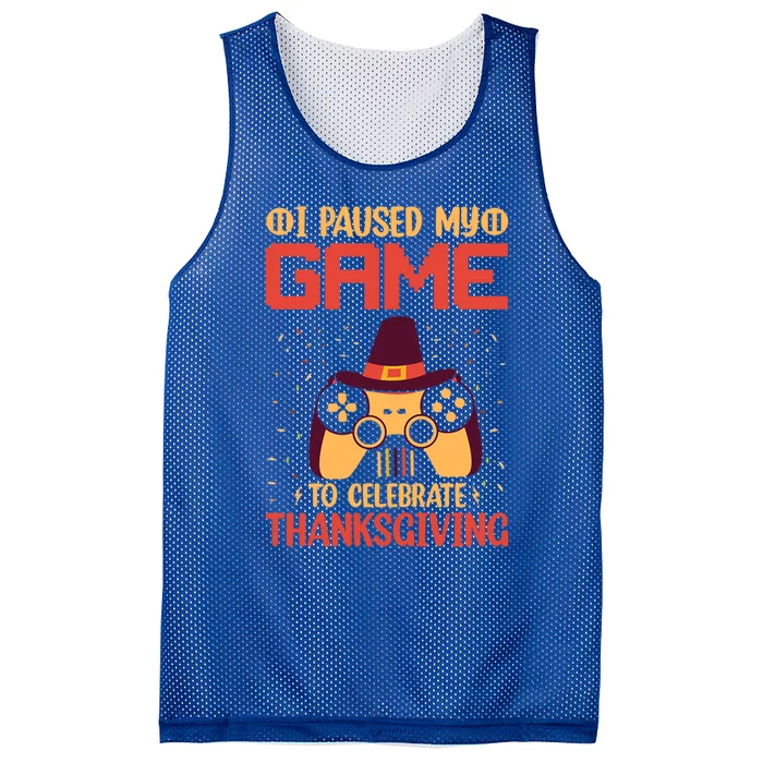 I Paused My Game To Celebrate Thanksgiving Gamer Life Gaming Gift Mesh Reversible Basketball Jersey Tank