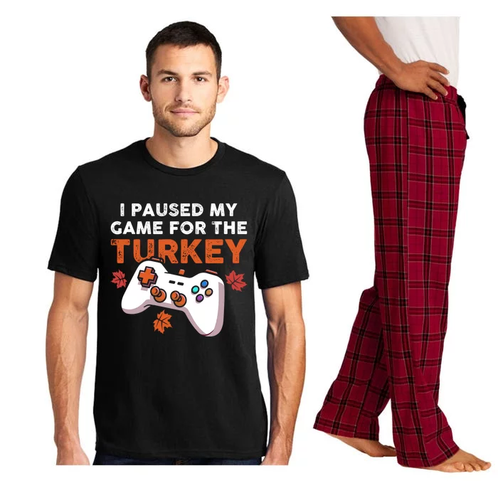 I Paused My Game For The Turkey Thanksgiving Video Game Fan Funny Gift Pajama Set