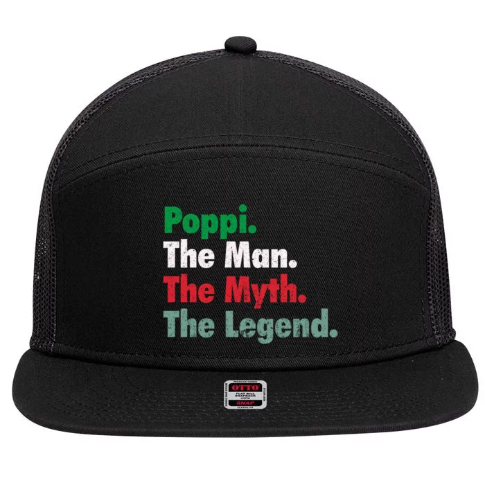 Italian Poppi Man Myth Legend Father Dad Uncle 7 Panel Mesh Trucker Snapback Hat