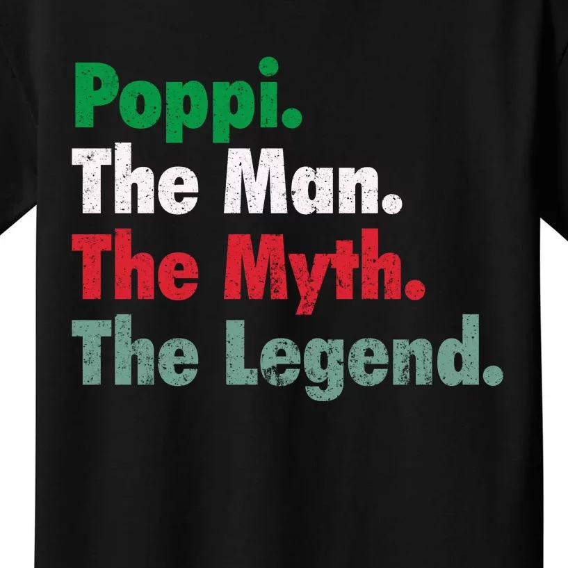 Italian Poppi Man Myth Legend Father Dad Uncle Kids T-Shirt