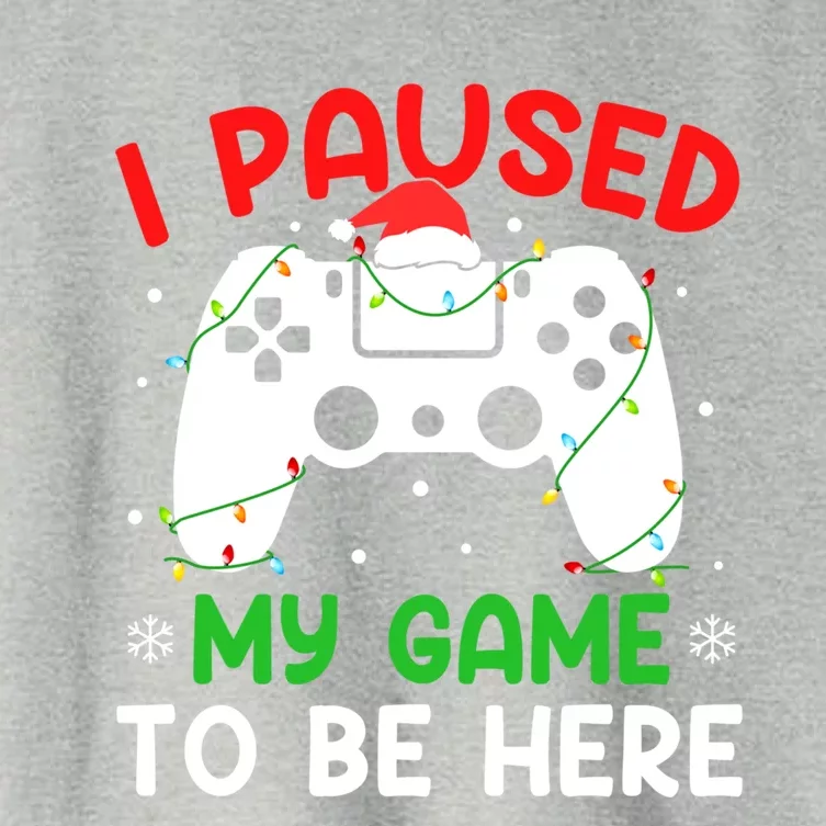 I Paused My Game To Be Here Video Games Christmas Gift Women's Crop Top Tee