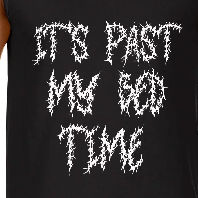 ItS Past My Bedtime Ironic Death Metal Black Aesthetic Comfort Colors® Tank Top