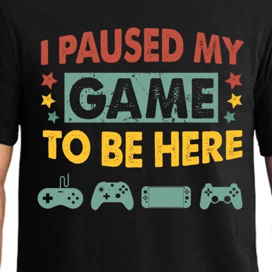 I Paused My Game To Be Heres Boy Funny Gamer Video Game Pajama Set