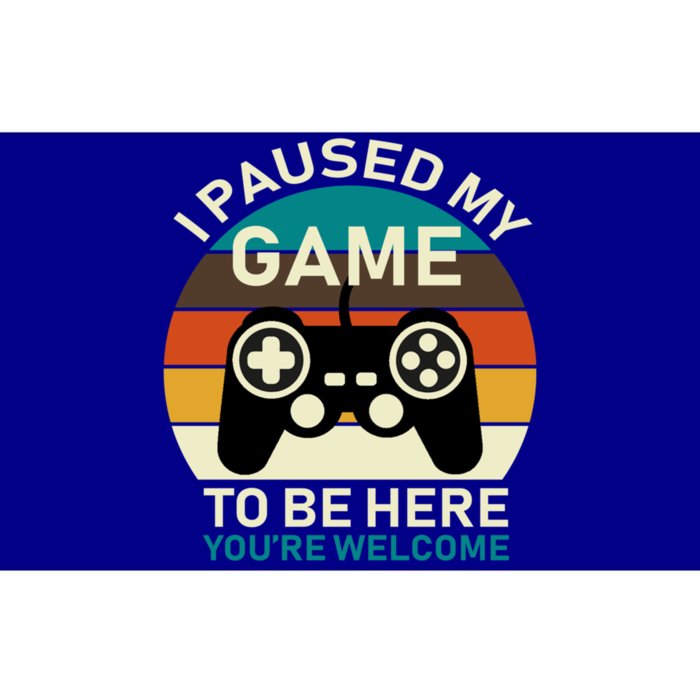 I Paused My Game To Be Here You're Welcome Retro Gamer Gift Bumper Sticker